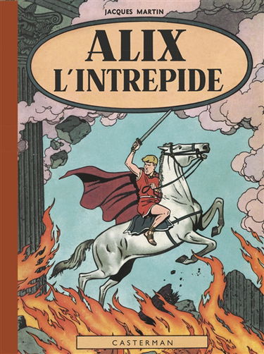 Alix. Vol. 1. Alix l'intrépide
