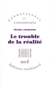 Le trouble de la réalité : de l'ersatz à la construction
