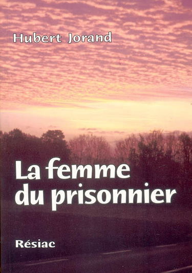 La femme du prisonnier