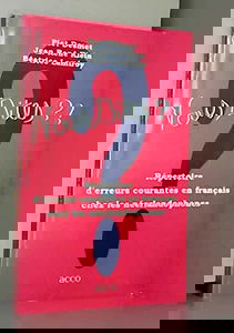 Acco 105: Vous dites?!: répertoire d'erreurs courantes en français chez les néerlandophones