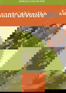 La santé dévoilée: Démêler le vrai du faux