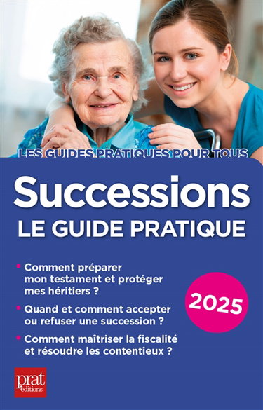 Couverture de Successions : le guide pratique : 2025