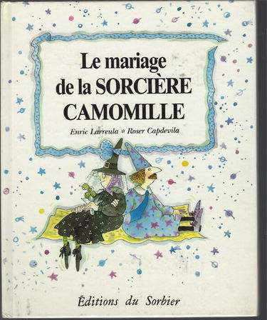 Le Mariage de la sorcière Camomille