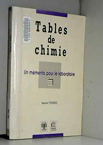 Tables de chimie : mémento à l'usage du laboratoire