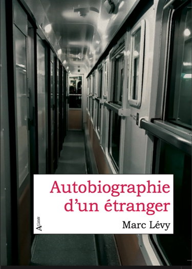 Autobiographie d'un étranger