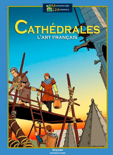 Couverture de Cathédrales : l'art français