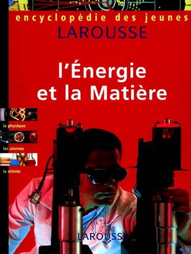 L'énergie et la matière