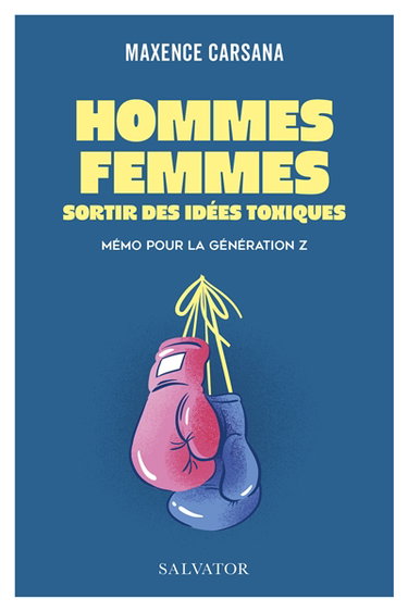 Couverture de Hommes, femmes : sortir des idées toxiques : mémo pour la génération Z