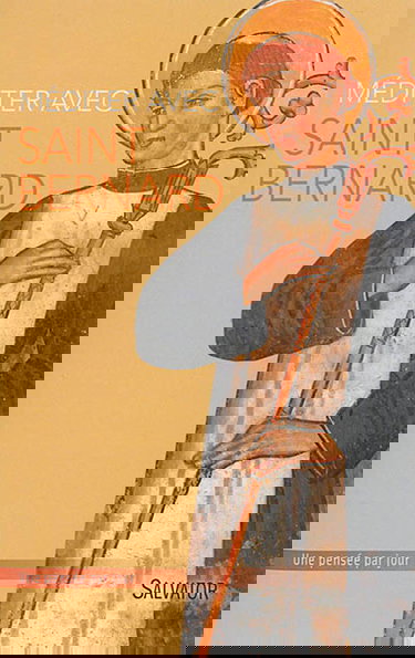 Méditer avec saint Bernard