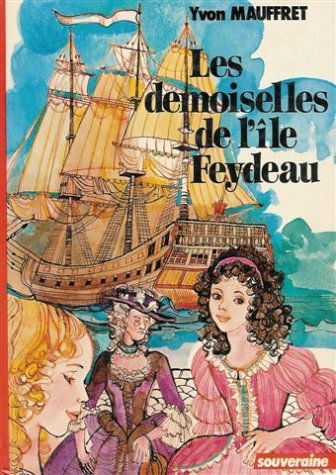 Les Demoiselles de l'ile Feydeau