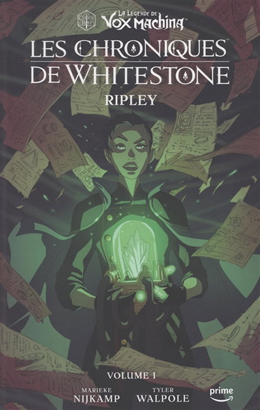 La légende de Vox Machina : les chroniques de Whitestone. Vol. 1. Ripley