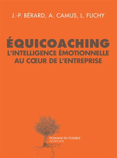 Equicoaching : l'intelligence émotionnelle au coeur de l'entreprise