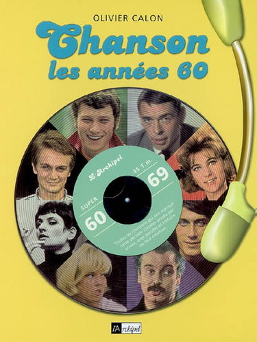 Couverture de Chanson, les années 60 par Olivier Calon