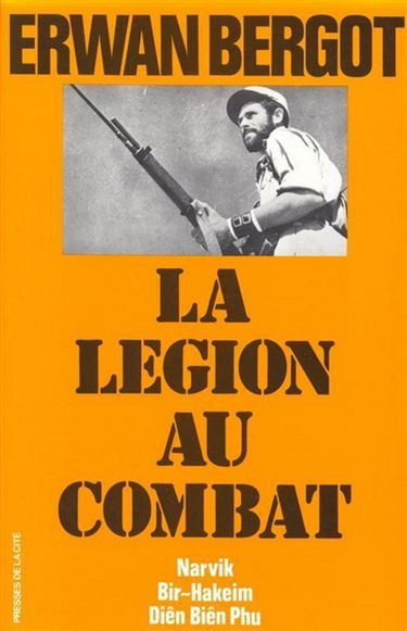 La Légion au combat. Vol. 1