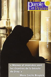 Parole et Prière nº63 - Septembre 2015: Mme Cécile Bruyère