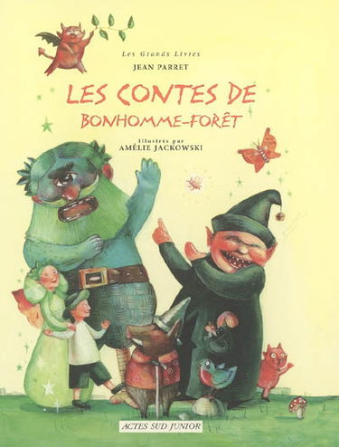 Les contes de Bonhomme Forêt