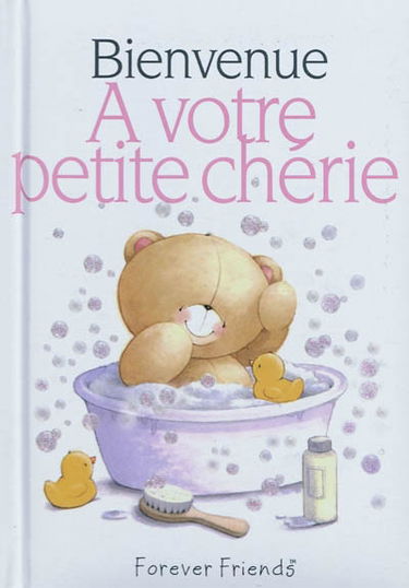 Bienvenue à votre petite chérie