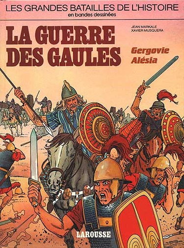 Couverture de La Guerre des Gaules: Gergovie, Alésia