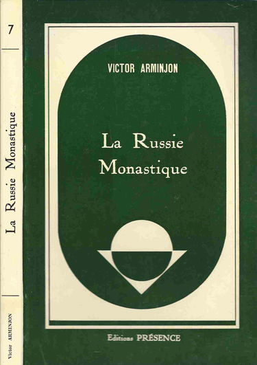 La Russie monastique