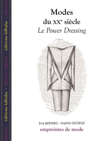 Modes du XXe siècle. Le power dressing