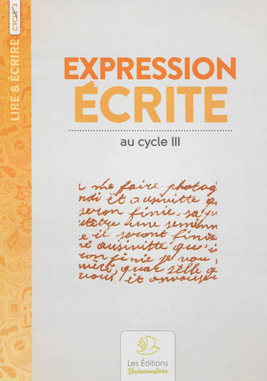 Expression écrite : retrouver l'envie et le plaisir d'écrire au cycle III