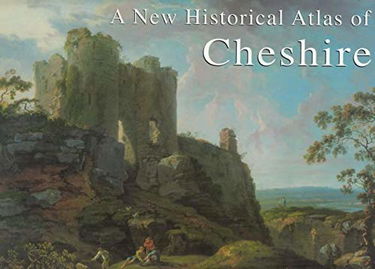 A new historical atlas of Cheshire