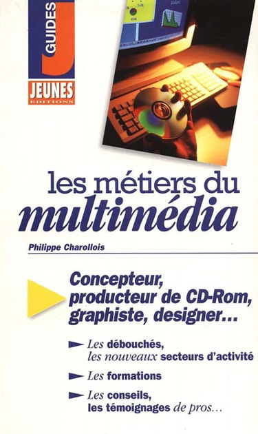 Les métiers du multimédia