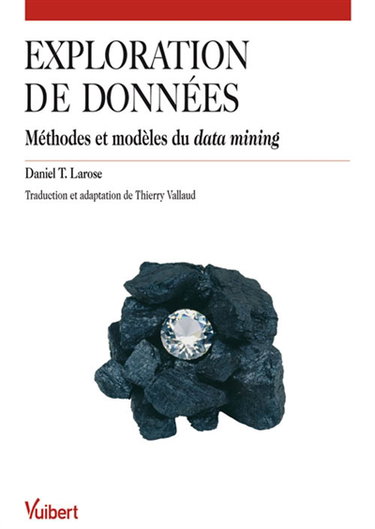 Exploration de données : méthodes et modèles du data mining