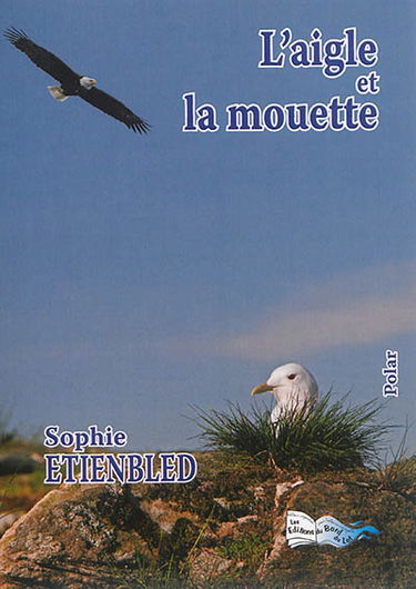 L'aigle et la mouette : polar