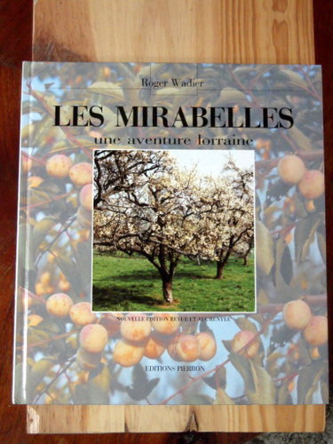 Couverture de Les mirabelles : une aventure lorraine