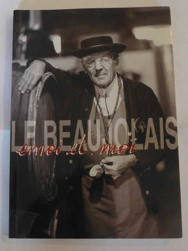 Le Beaujolais émoi et moi