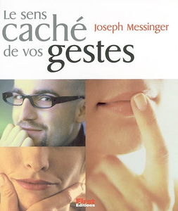 Le sens caché de vos gestes