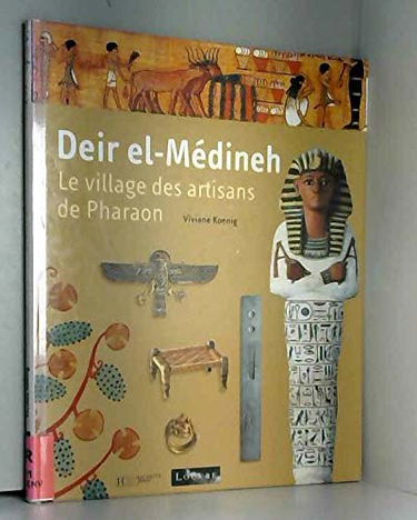 Deir el-Médineh, le village des artisans de pharaon