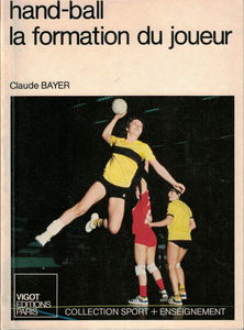 Hand-ball : La formation du joueur