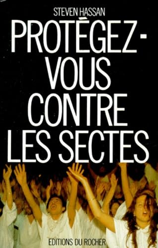 Protégez-vous contre les sectes