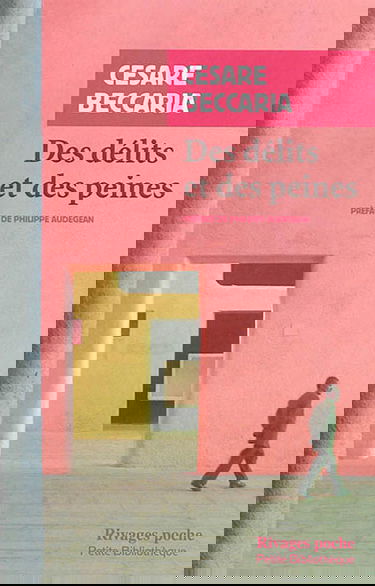 Des délits et des peines. Avis au sujet de la peine de mort