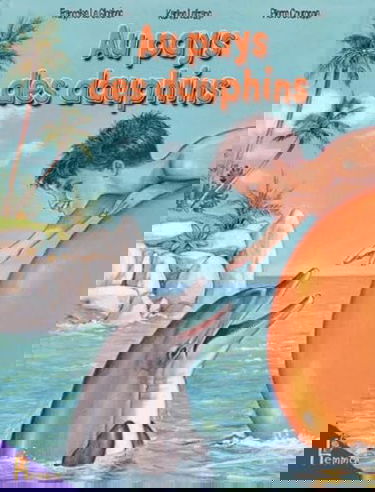 Au pays des dauphins