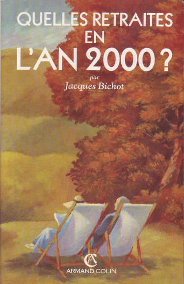 Quelles retraites en l'an 2000?