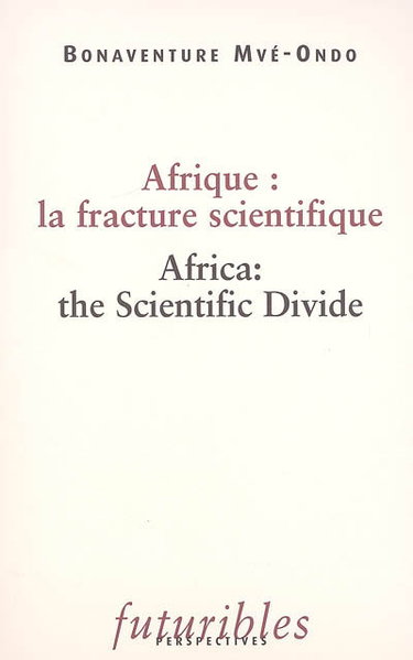 Afrique : la fracture scientifique. Africa : the scientific divide