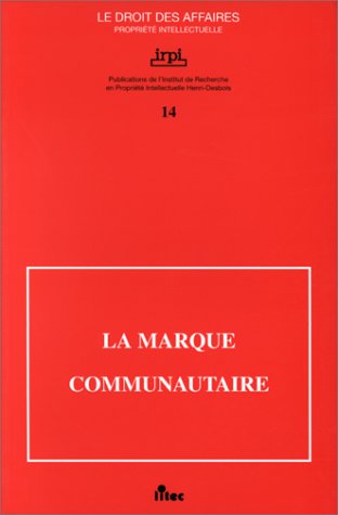 La Marque communautaire: Colloque organisé par (ancienne édition)
