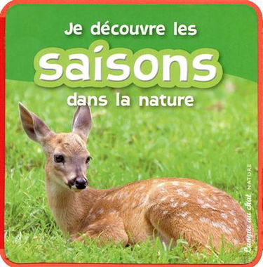 Je découvre les saisons dans la nature