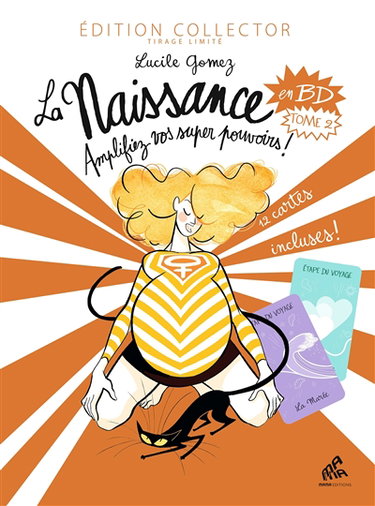 Couverture de La naissance en BD. Vol. 2. Amplifiez vos super pouvoirs !