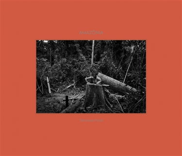 Amazônia : vie et mort dans la forêt tropicale brésilienne. Amazônia : life and death in the brazilian rainforest