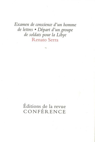Examen de conscience d'un homme de lettres. Départ d'un groupe de soldats pour la Libye