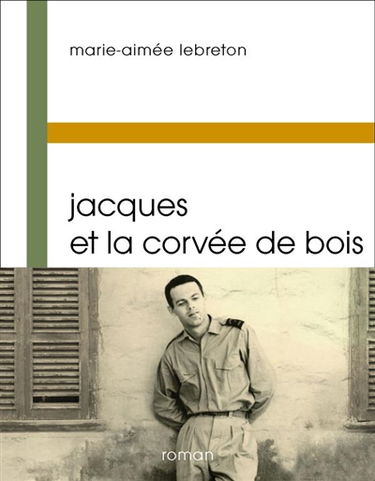 Jacques et la corvée de bois