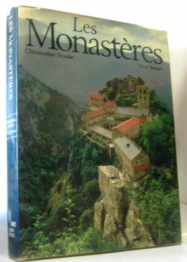 Les Monastères, 1000-1300