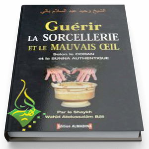 guérir la sorcellerie et le mauvais oeil