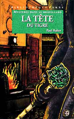 Mystères dans le brouillard. La tête du tigre