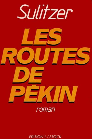 Les routes de Pékin