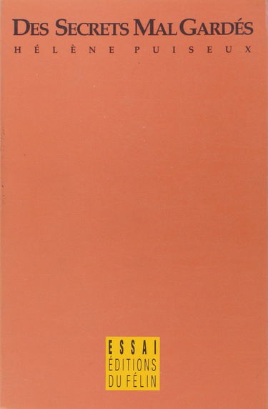 Des secrets mal gardés